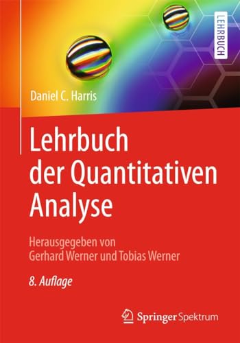 Lehrbuch der Quantitativen Analyse: Vorw. v. Gerhard Werner von Springer Spektrum